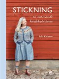 Stickning : en värmande kärlekshistoria