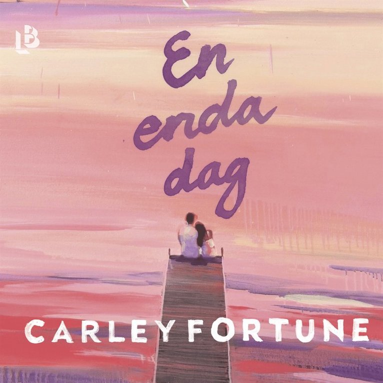 Carley Fortune - En enda dag, Ljudbok