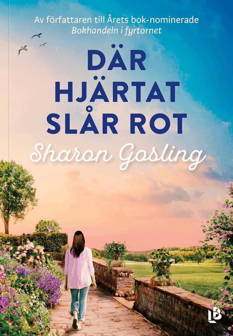 Sharon Gosling - Där hjärtat slår rot, E-bok