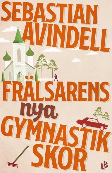 Sebastian Avindell Frälsarens nya gymnastikskor