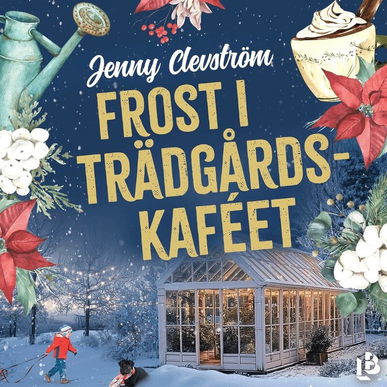 Jenny Clevström - Frost i trädgårdskaféet, Ljudbok