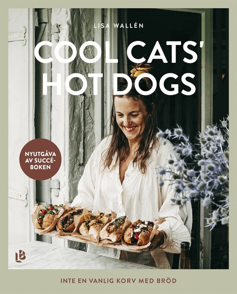 Lisa Wallén - Cool Cats' Hot Dogs - inte en vanlig korv med bröd, E-bok