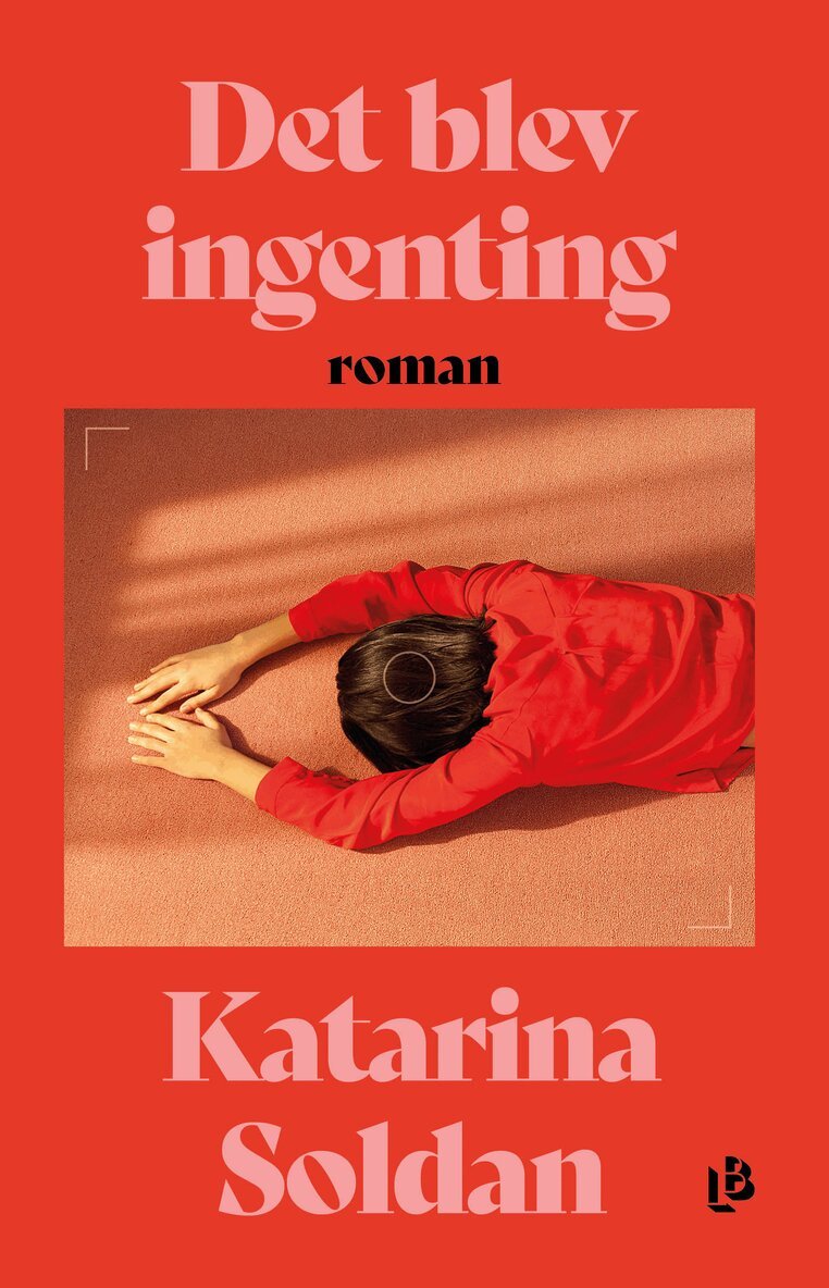 Katarina Soldan - Det blev ingenting, Inbunden