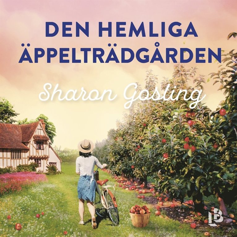 Sharon Gosling - Den hemliga äppelträdgården, Ljudbok