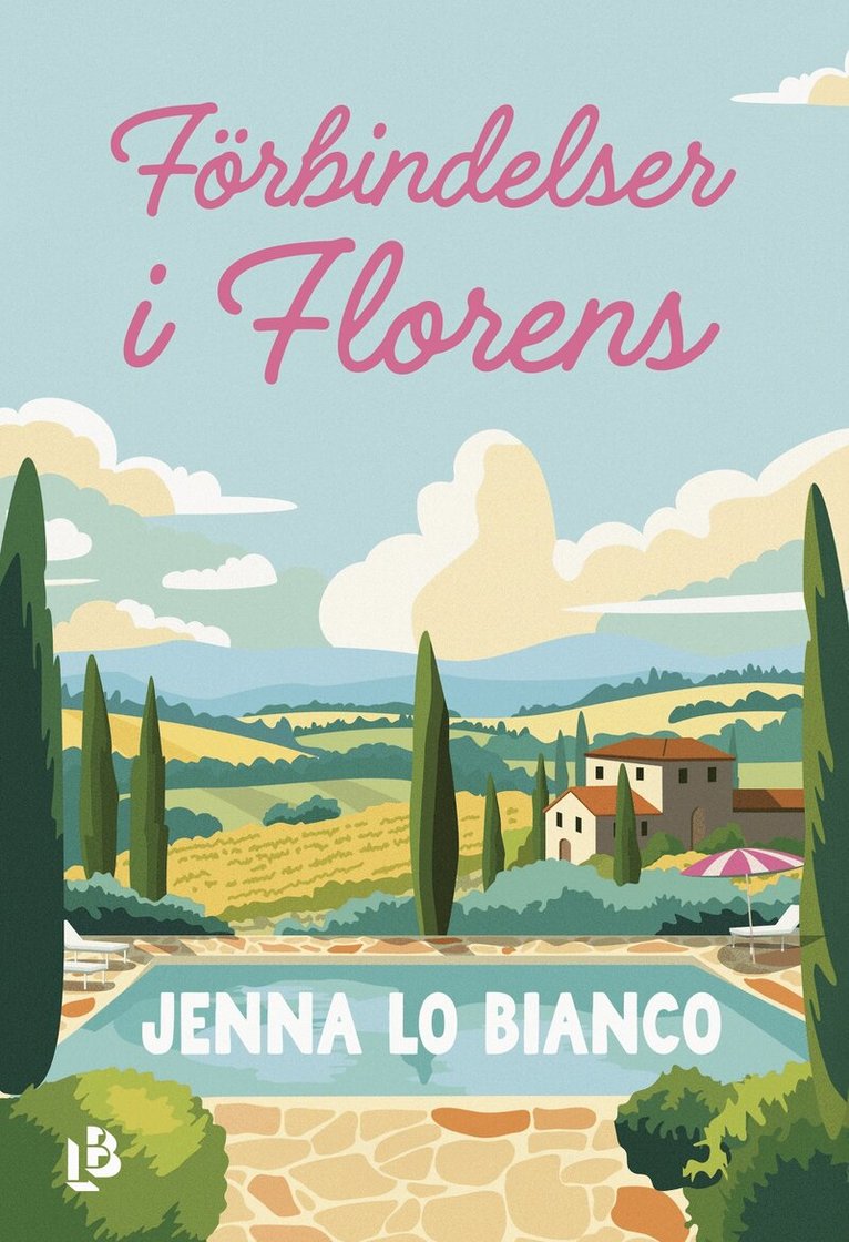 Jenna Lo Bianco - Förbindelser i Florens, E-bok
