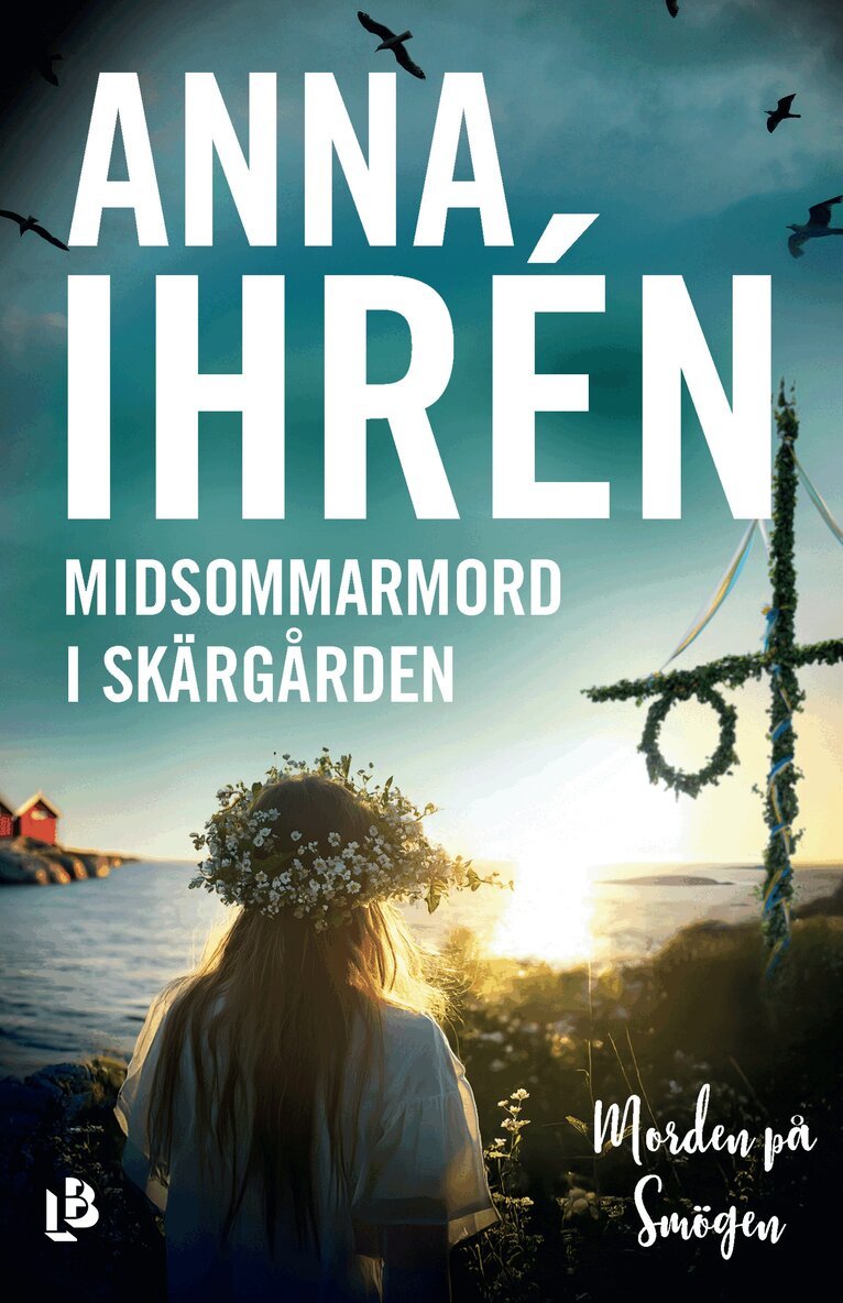 Anna Ihrén - Midsommarmord i skärgården, Inbunden