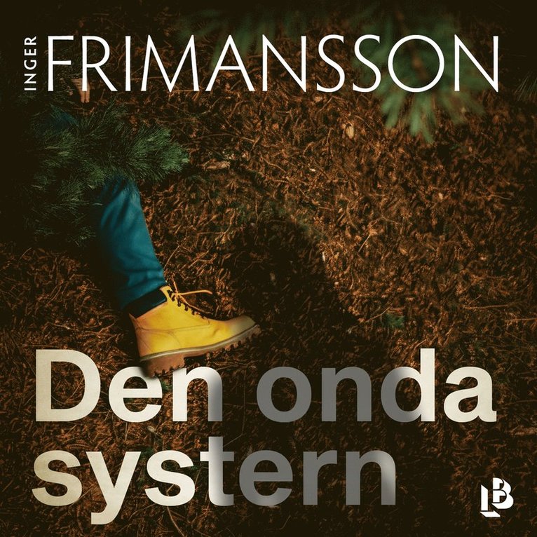 Inger Frimansson - Den onda systern, Ljudbok