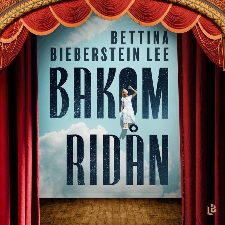 Bettina Bieberstein Lee - Bakom ridån, Ljudbok