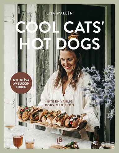 Cool Cats' Hot Dogs : inte en vanlig korv med bröd