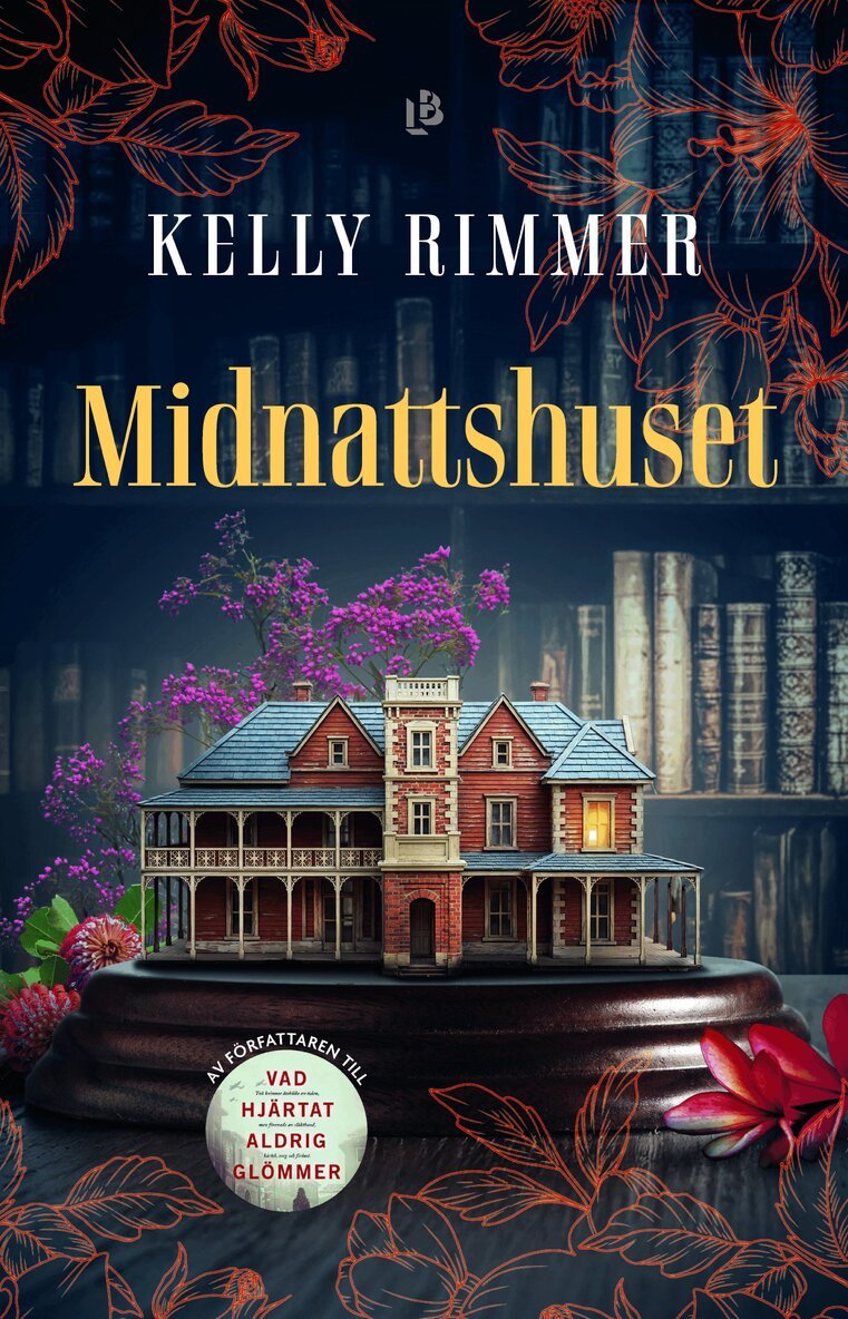 Kelly Rimmer - Midnattshuset, Inbunden