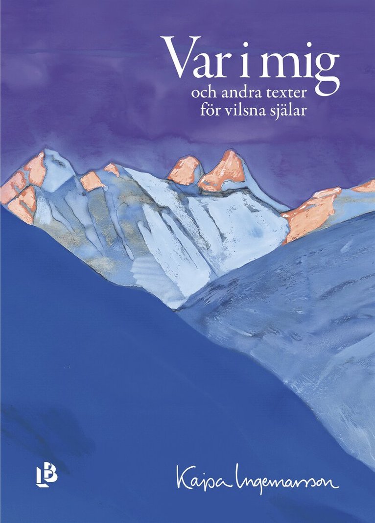 Kajsa Ingemarsson - Var i mig, E-bok