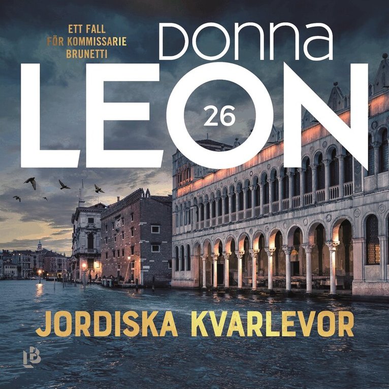 Donna Leon - Jordiska kvarlevor, Ljudbok. Tillgänglighet: Lägg i varukorg