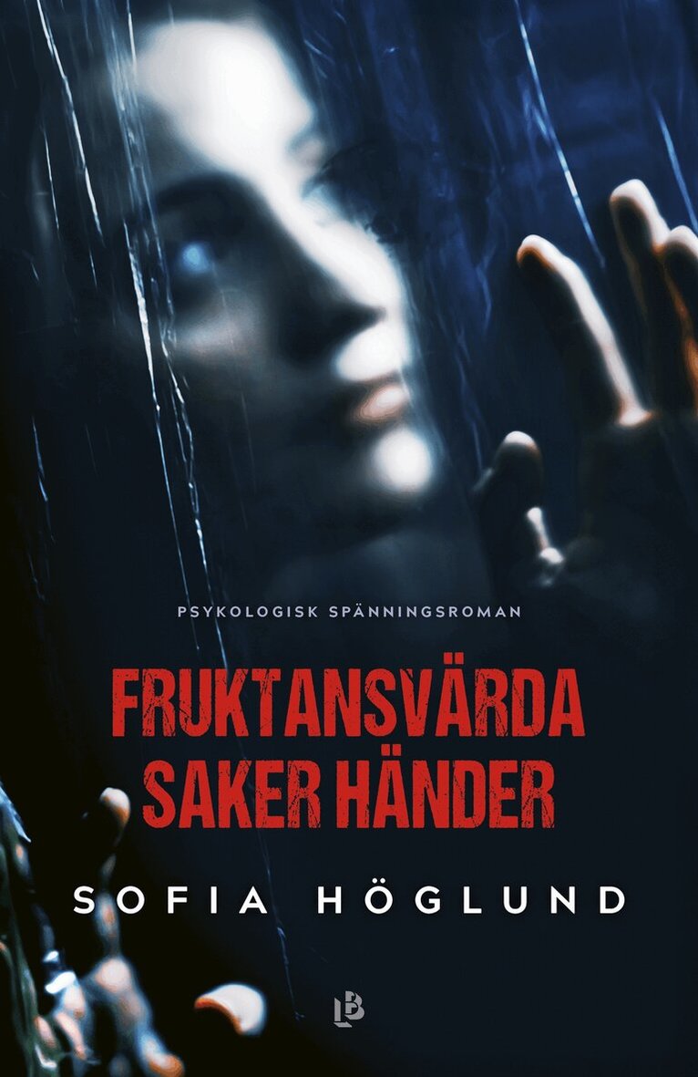 Sofia Höglund - Fruktansvärda saker händer, E-bok