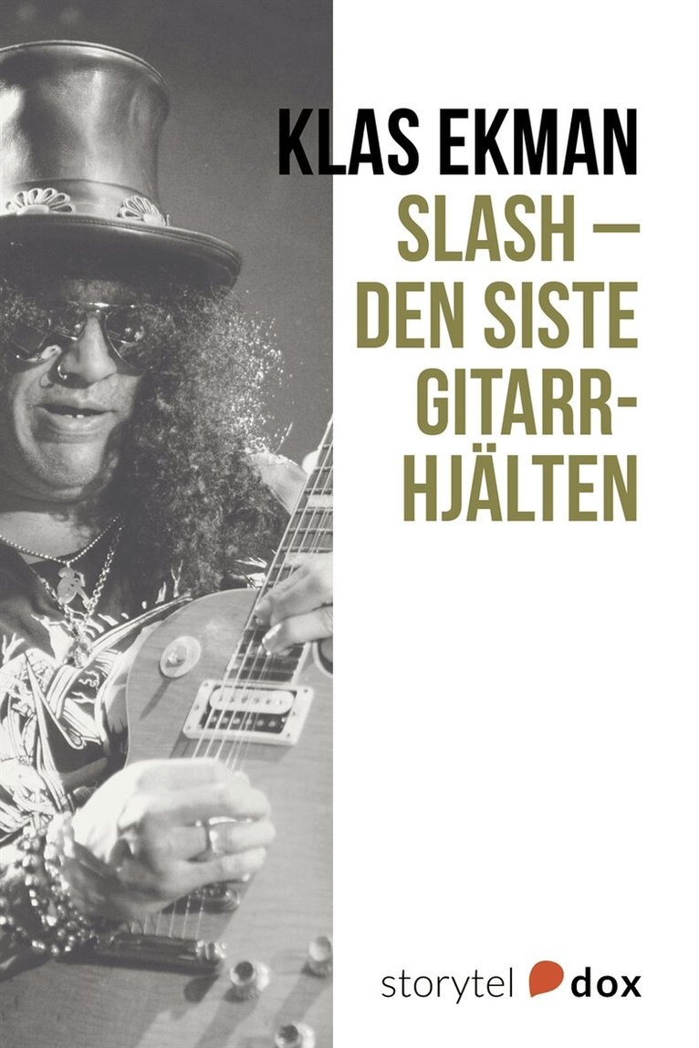 Klas Ekman - Slash - Den siste gitarrhjälten, E-bok
