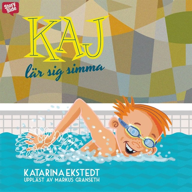 Katarina Ekstedt - Kaj lär sig simma, Ljudbok