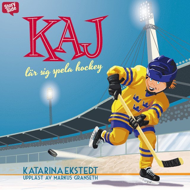 Katarina Ekstedt - Kaj lär sig spela hockey, Ljudbok