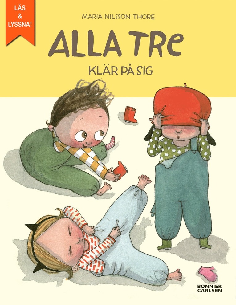 Maria Nilsson Thore - Alla tre klär på sig, E-bok