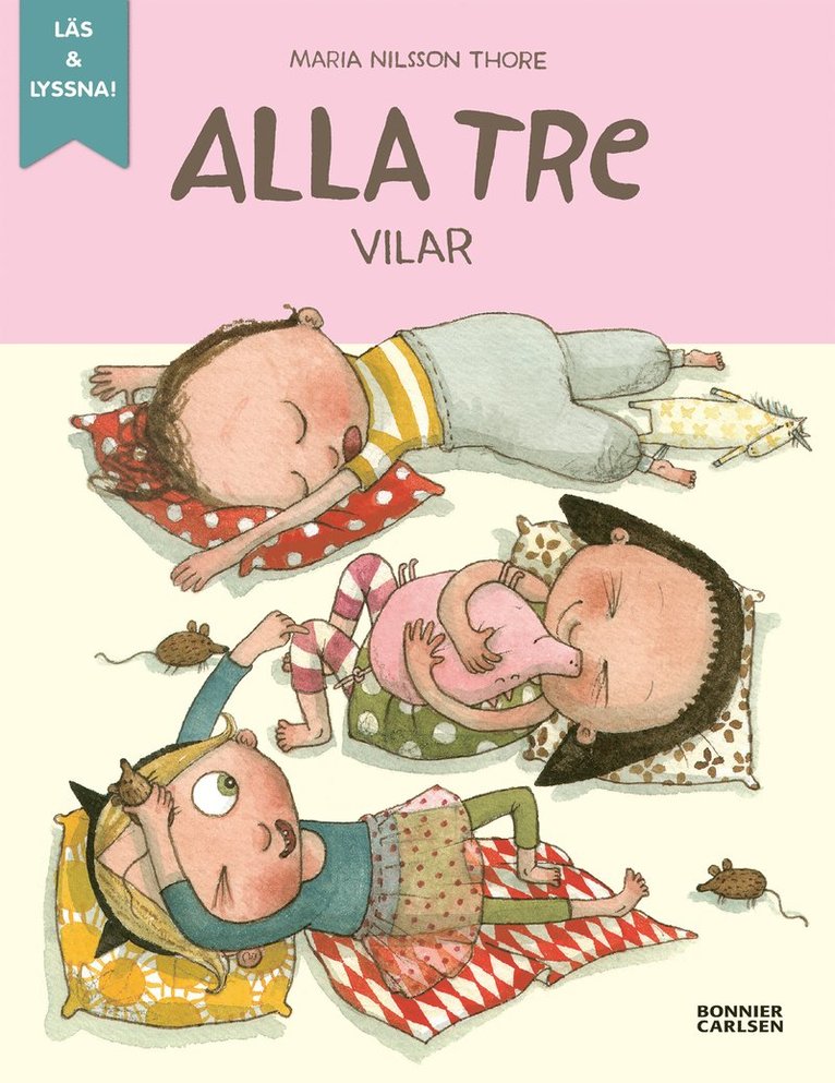 Maria Nilsson Thore - Alla tre vilar, E-bok