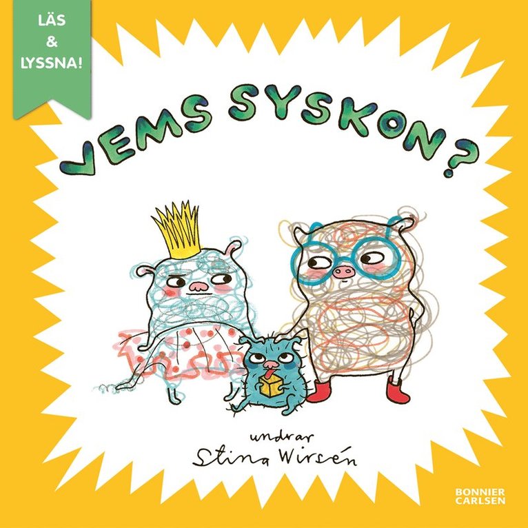 Stina Wirsén - Vems syskon? (e-bok + ljud), E-bok