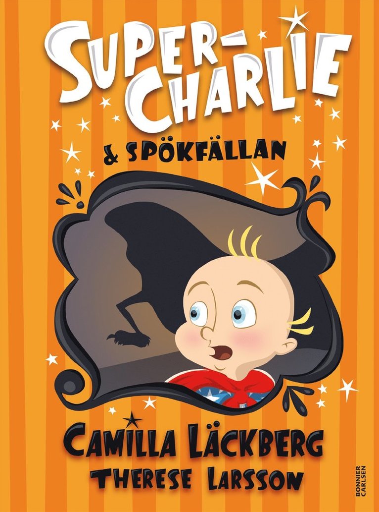 Camilla Läckberg, Therese Larsson - Super-Charlie och spökfällan, E-bok