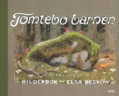 Elsa Beskow - Tomtebobarnen, Inbunden