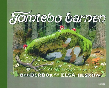 Elsa Beskow Tomtebobarnen