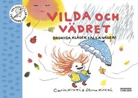Vilda och vädret : brokiga kläder i alla väder