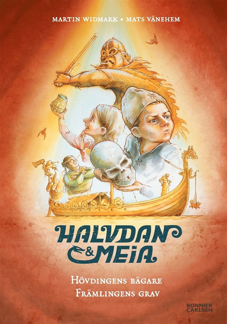 Martin Widmark - Halvdan och Meia. Hövdingens bägare och främlingens grav, E-bok