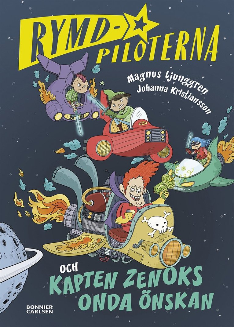 Magnus Ljunggren - Rymdpiloterna och kapten Zenoks onda önskan, E-bok