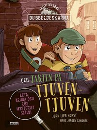 Dubbeldeckarna och jakten p� tjuven-tjuven