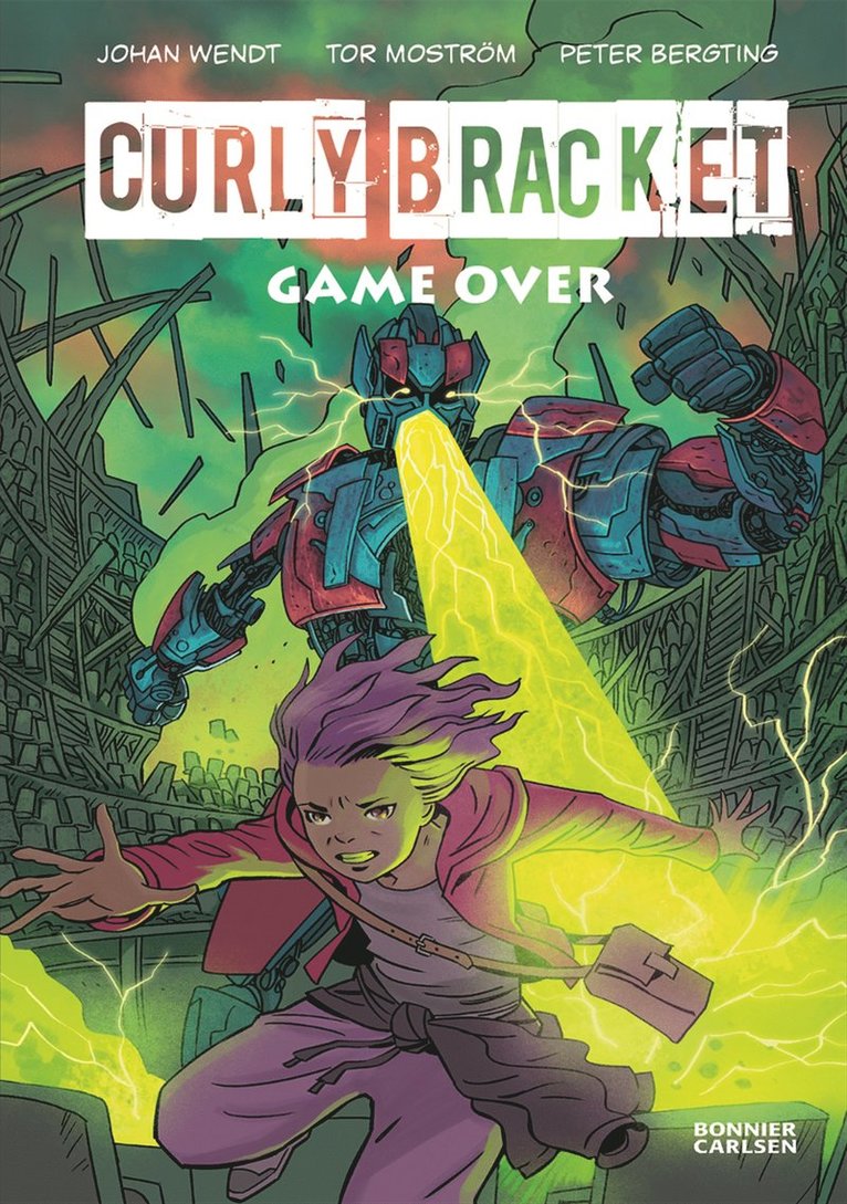 Tor Moström, Johan Wendt - Curly Bracket. Game over, E-bok