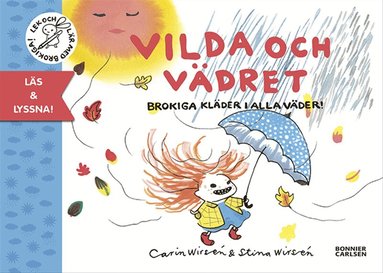 Carin Wirsén, Stina Wirsén - Vilda och vädret : brokiga kläder i alla väder, E-bok