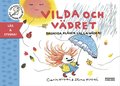 Vilda och v�dret : brokiga kl�der i alla v�der
