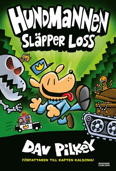 Dav Pilkey Hundmannen släpper loss