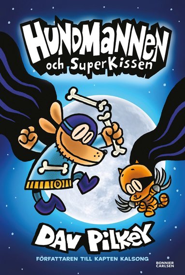 Dav Pilkey Hundmannen och SuperKissen