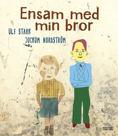 Ulf Stark, Jockum Nordström - Ensam med min bror, E-bok