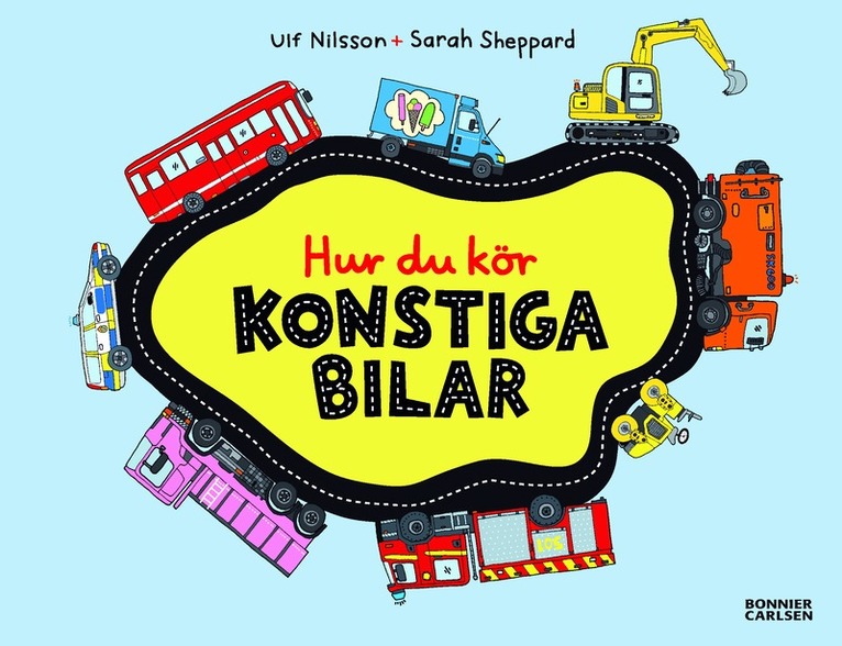 Ulf Nilsson - Hur du kör konstiga bilar, E-bok. Tillgänglighet: Lägg i varukorg