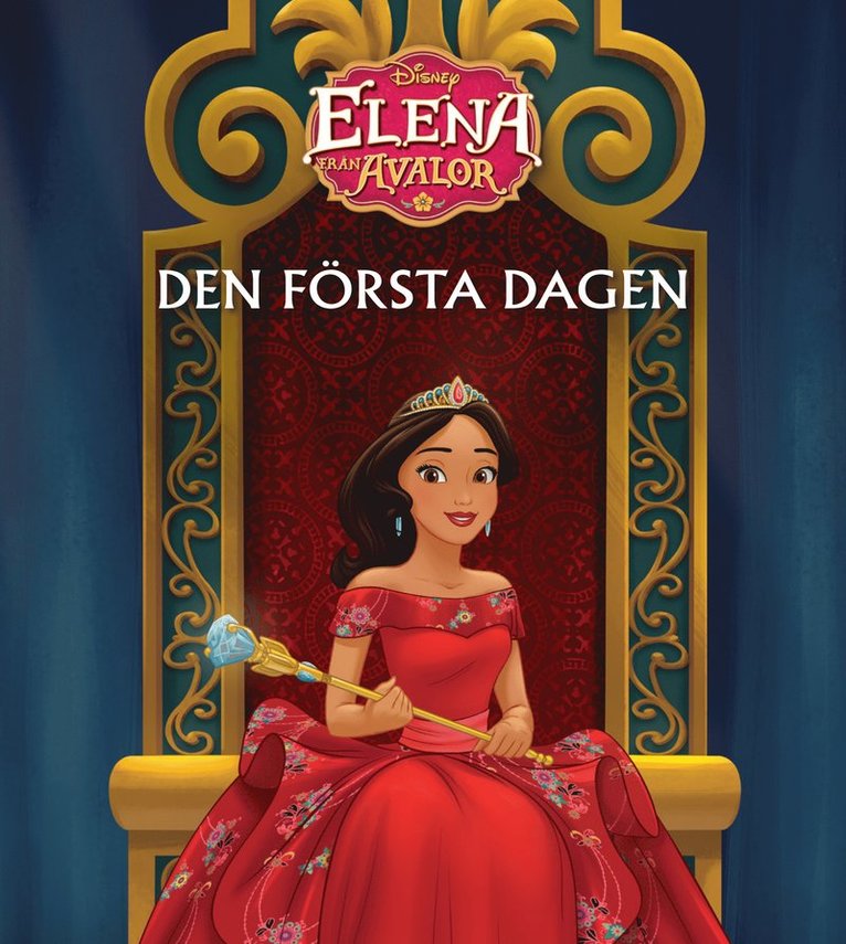 Disney - Elena. Den första dagen, E-bok