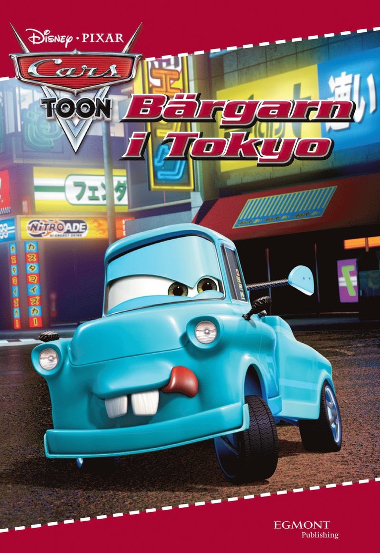 Disney - Bilar - Bärgarn i Tokyo, E-bok