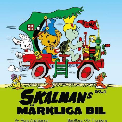 Rune Andréasson - Skalmans märkliga bil, Ljudbok