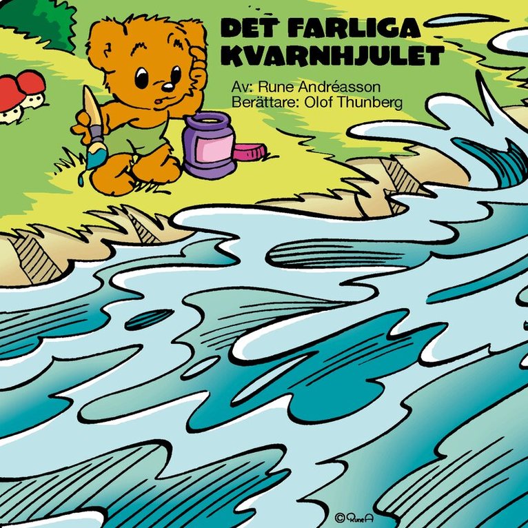 Rune Andréasson - Det farliga kvarnhjulet, Ljudbok