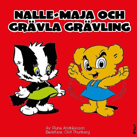 Rune Andréasson - Nalle-Maja och Grävla Grävling, Ljudbok