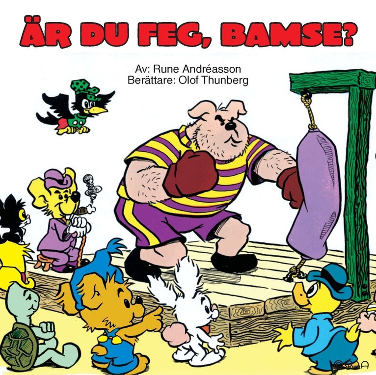 Rune Andréasson - Är du feg, Bamse?, Ljudbok