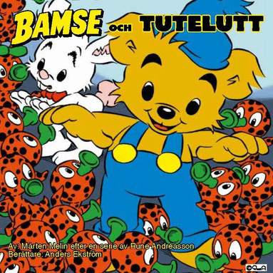 Mårten Melin, Rune Andréasson - Bamse och Tutelutt, Ljudbok
