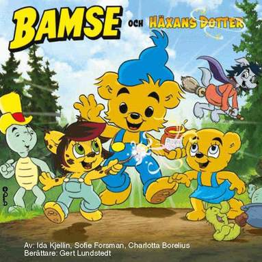 Ida Kjellin, Sofie Forsman, Charlotta Borelius - Bamse och häxans dotter, Ljudbok