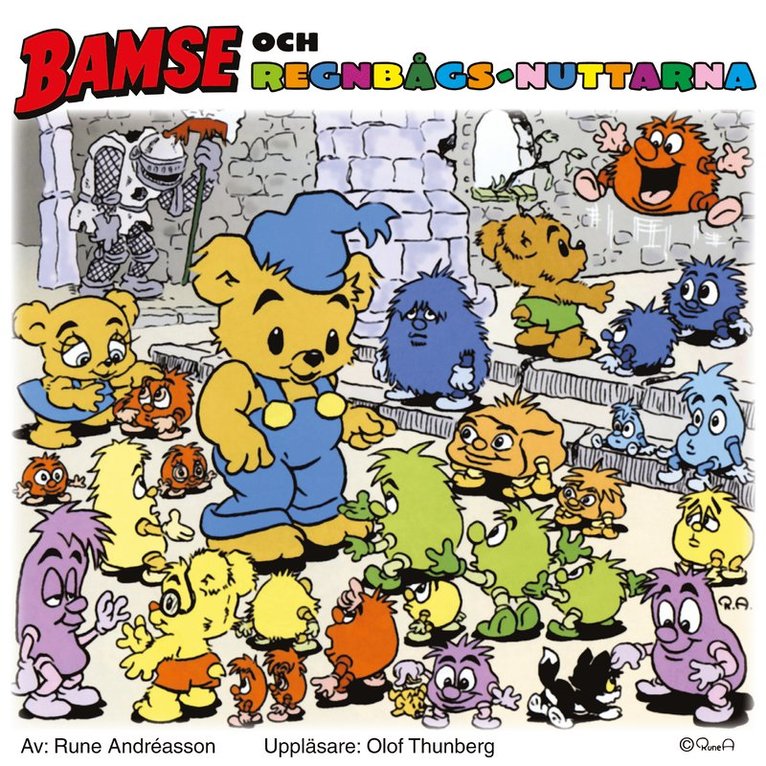 Rune Andréasson - Bamse och regnbågsnuttarna, Ljudbok