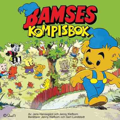 Jens Hansegård, Jenny Klefbom - Bamses Kompisbok : sagor och tips om att vara kompisar, Ljudbok. Tillgänglighet: Lägg till