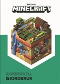 Minecraft Guideboken till jordbruk