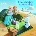 Frost. Olofs härliga sommardag