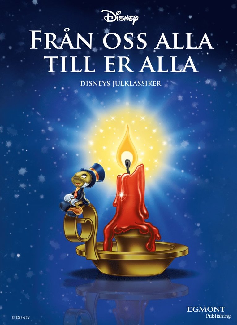 Disney - Från oss alla till er alla. Disney Klassiker, E-bok